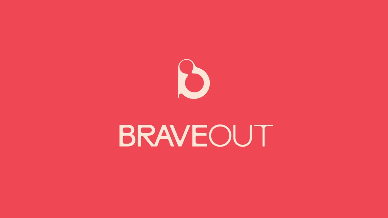 BRAVEOUT